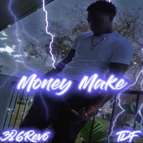 Money Make | Boomplay Music