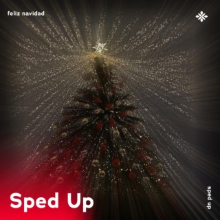 feliz navidad - sped up + reverb