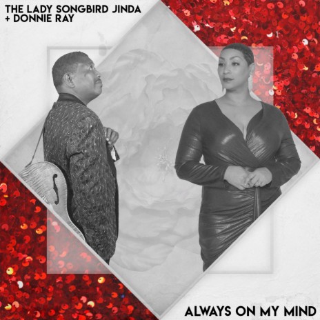 Always On My Mind ft. The Lady Songbird Jinda | Boomplay Music