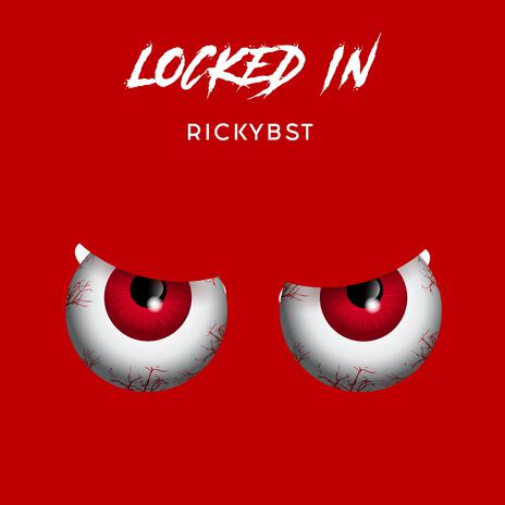 LOCKED IN | Boomplay Music