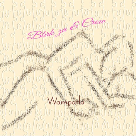 Wampatla ft. CROW | Boomplay Music