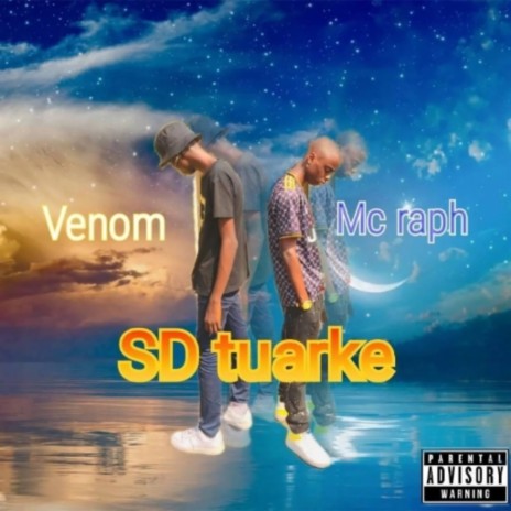 SD tuarke ft. Venom | Boomplay Music