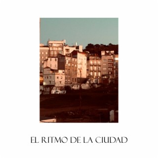 El ritmo de la ciudad