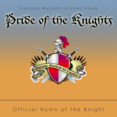 Pride of the Knights (feat. Green Clouds) | Boomplay Music