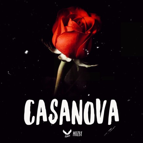 CASANOVA ft. Mozby | Boomplay Music