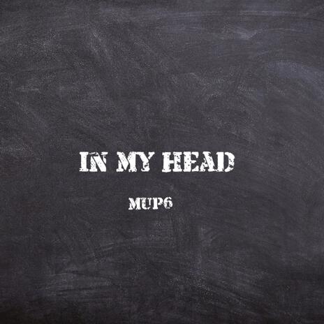 In My Head | Boomplay Music