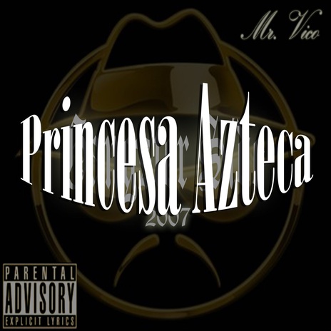 Princesa Azteca | Boomplay Music