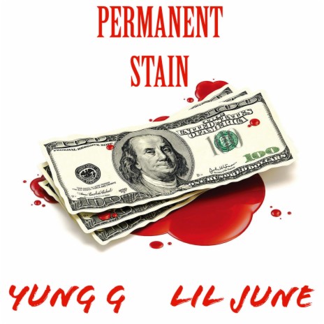 Permanent Stain ft. RuthlessJune | Boomplay Music