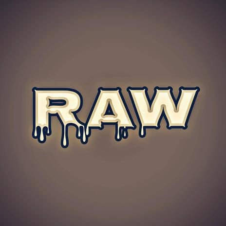 RAW | Boomplay Music