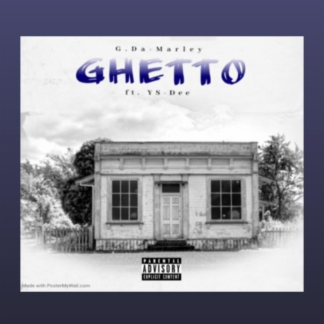 Ghetto ft. Gang Da Marley | Boomplay Music