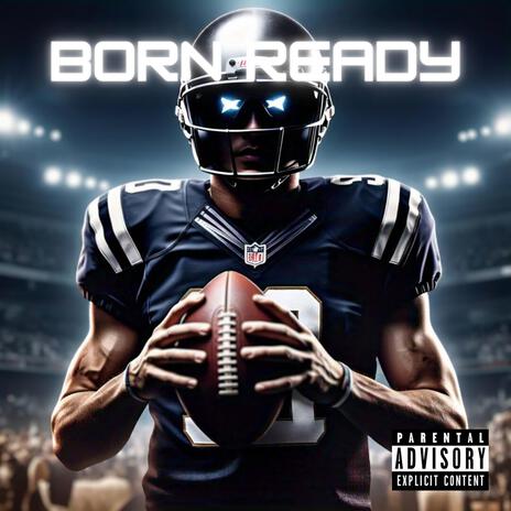 Born Ready | Boomplay Music