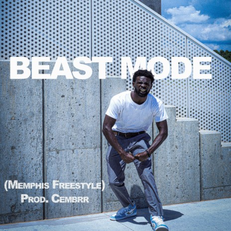 BEAST MODE (MEMPHIS FREESTYLE) | Boomplay Music