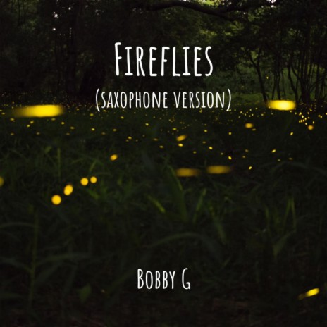 Fireflies (Saxophone Version)