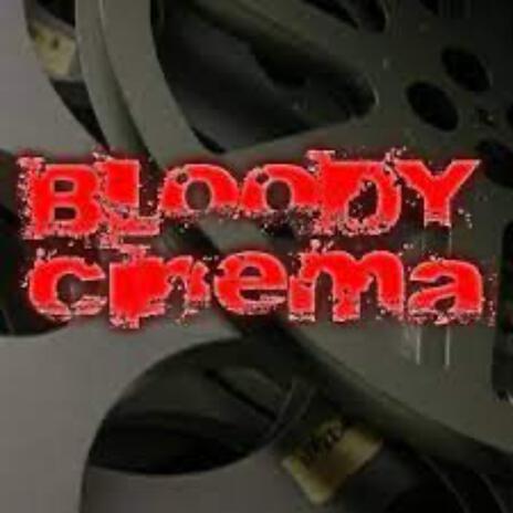 BL00DYCINEMA ft. zeeroxx | Boomplay Music