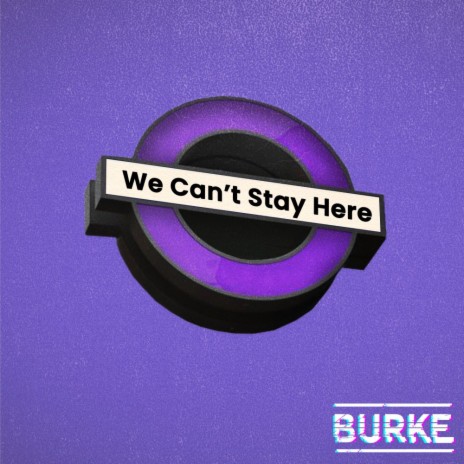 We Can't Stay Here | Boomplay Music