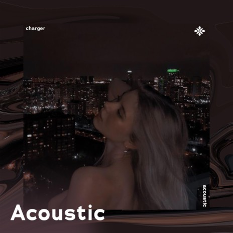 charger - acoustic ft. Tazzy | Boomplay Music