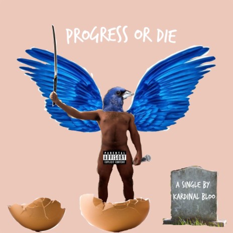 Progress or Die | Boomplay Music