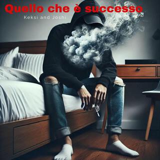 Quello che è successo