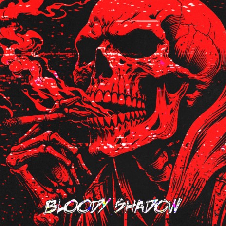 BLOODY SHADOW | Boomplay Music