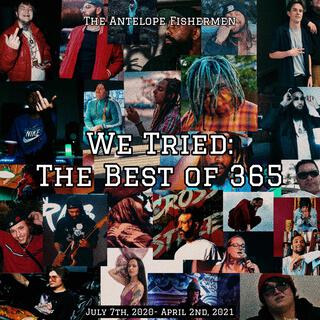 We Tried: The Best of 365