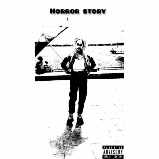 Horror Story lyrics | Boomplay Music