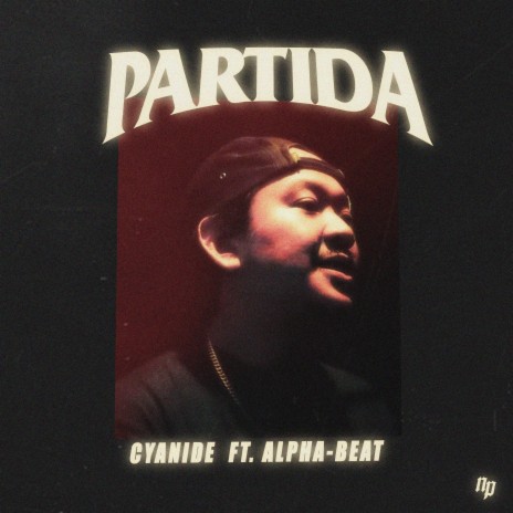 Partida ft. Cyanide, ALPHA-BEAT & Prince Ego-ogan | Boomplay Music