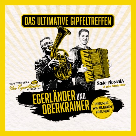 Slowenien, du mein Heimatland ft. Ernst Hutter & Die Egerländer Musikanten | Boomplay Music