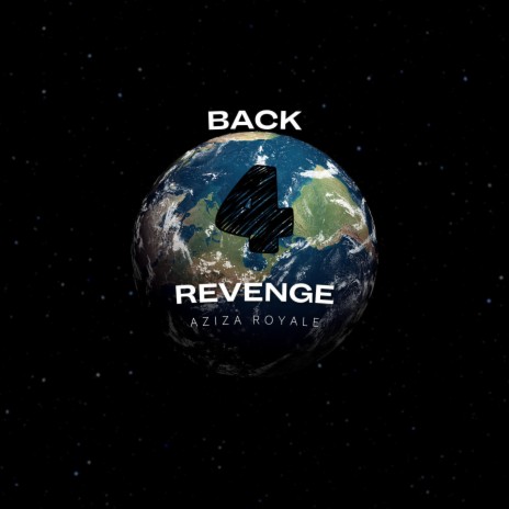 Back 4 Revenge | Boomplay Music