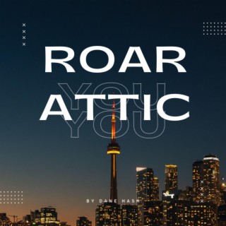 Roar Attic