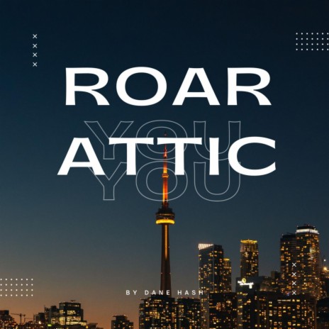 Roar Attic | Boomplay Music