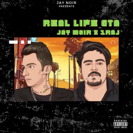 Real Life Gta ft. 1RAJ | Boomplay Music