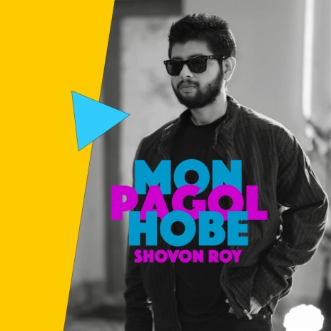 Mon Pagol Hobe | Boomplay Music