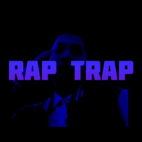 Rap Trap