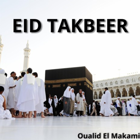 Eid Takbeer | Boomplay Music