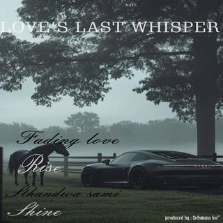 Love's last whisper