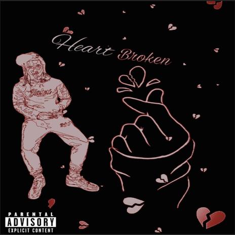 Heart Broken | Boomplay Music