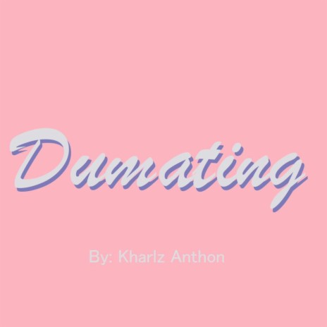 Dumating | Boomplay Music