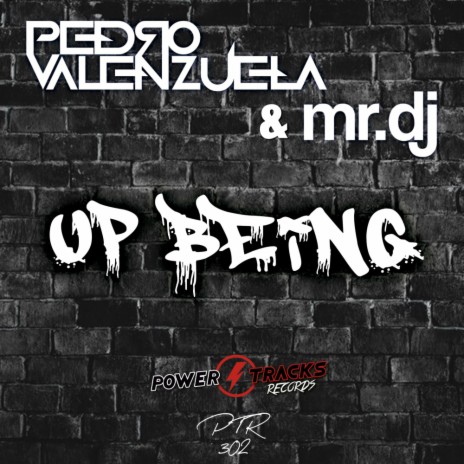 Up Being ft. Mr. Dj | Boomplay Music