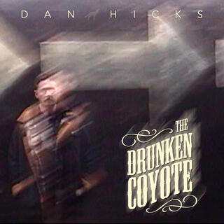 The Drunken Coyote