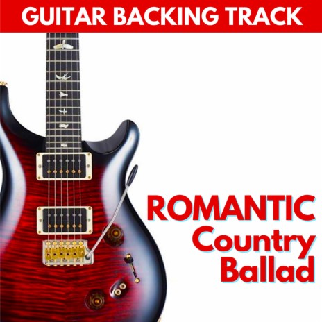 Romantic Country Ballad Guitar Backing Track in G | Boomplay Music