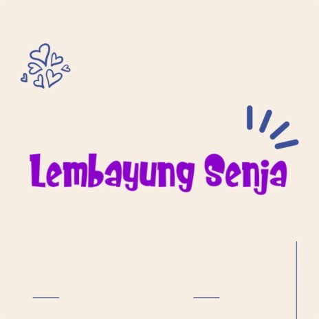 Lembayung Senja | Boomplay Music