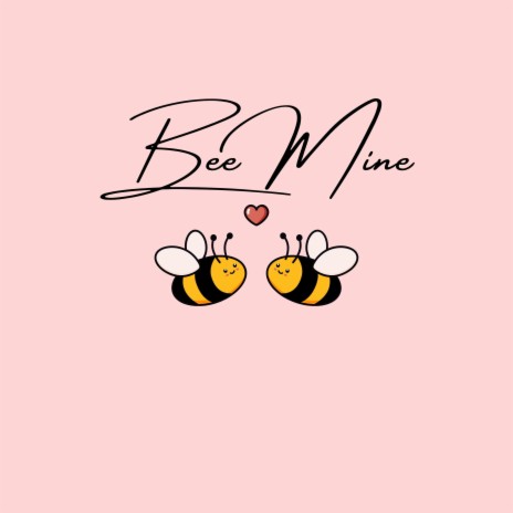 Bee Mine | Boomplay Music