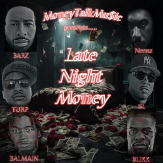 MoneyTalkMusic presents....Late Night Money