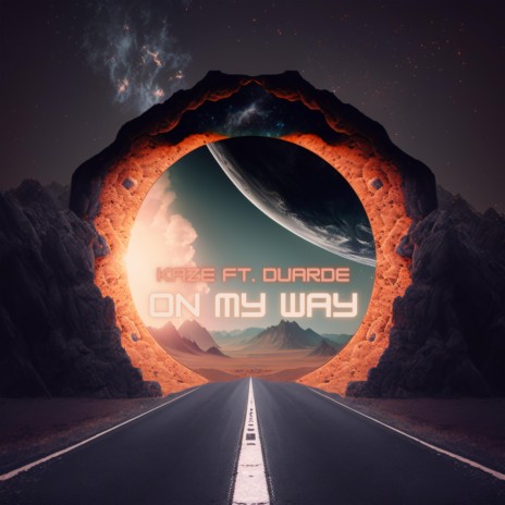 On My Way ft. KAZE | Boomplay Music