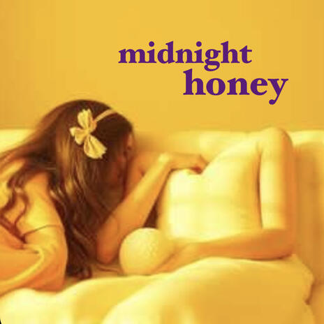 Midnight Honey | Boomplay Music