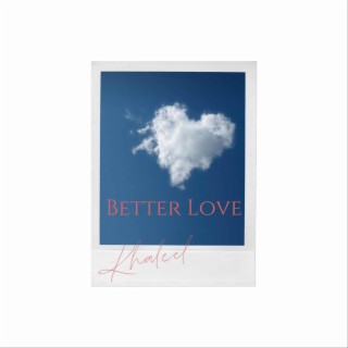 Better Love