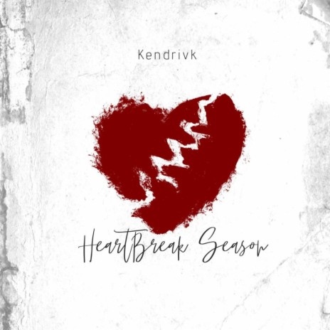 HeartBreak Season | Boomplay Music