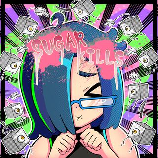 Sugar Kills