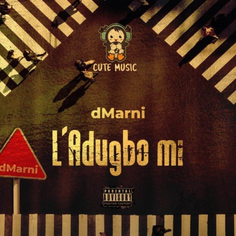 L'Adugbo mi (Single) | Boomplay Music