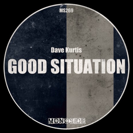Good Situation (Original Mix - Edit)